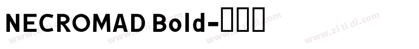 NECROMAD Bold字体转换